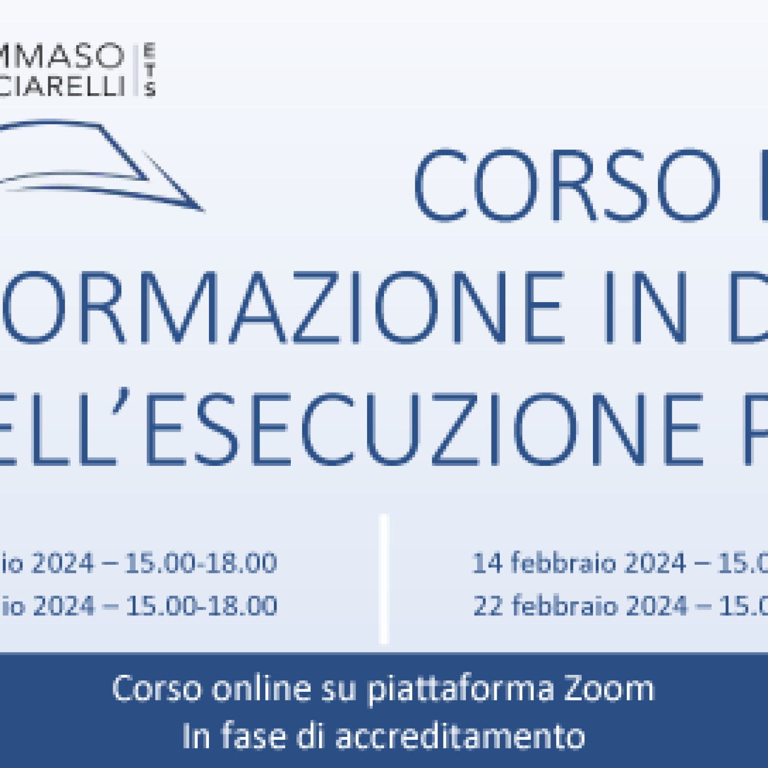 Corso di Alta Formazione in Diritto dell'Esecuzione Penale - Fondazione Tommaso Bucciarelli (Febbraio 2024)
